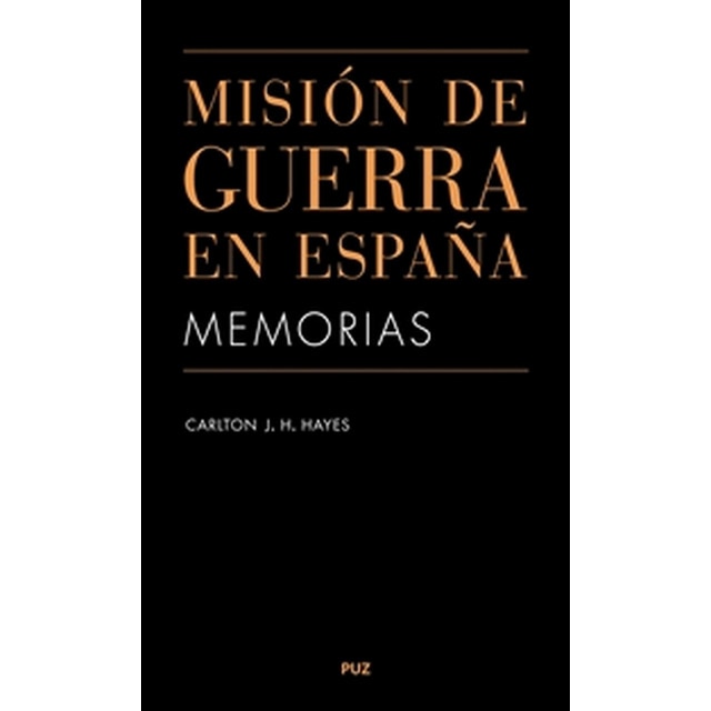 Imagen 0 de Misión de guerra en España memorias  (Tapa blanda)