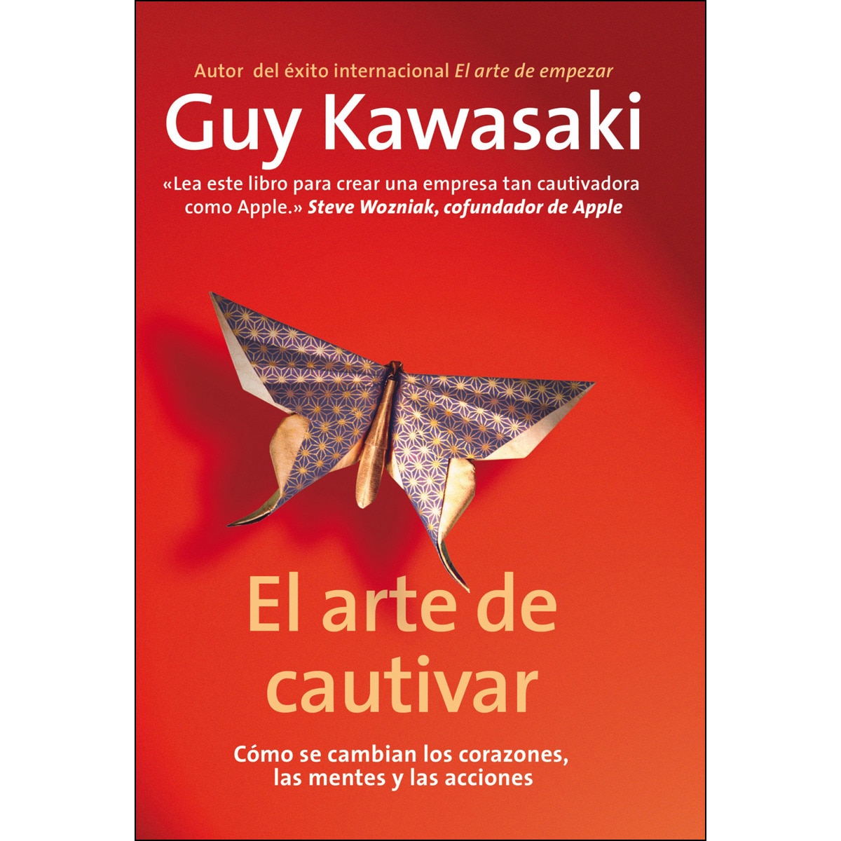 El arte de cautivar: Cómo se cambian los corazones, las mentes y las acciones (Capa mole com abas) 1