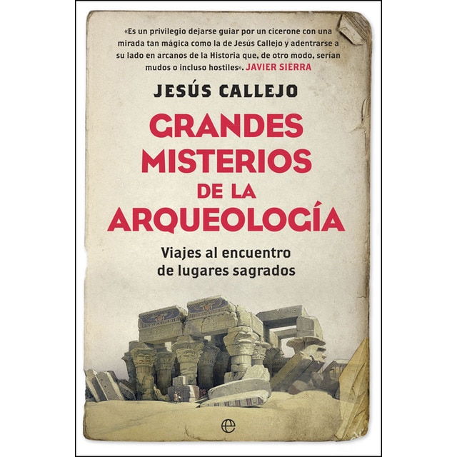 Imagem 0 de Grandes misterios de la arqueología: Viajes al encuentro de lugares sagrados (Capa mole com abas)