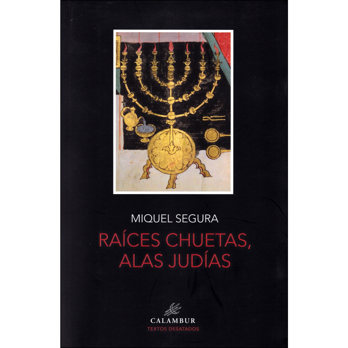 Raíces Chuetas. Alas Judías 1