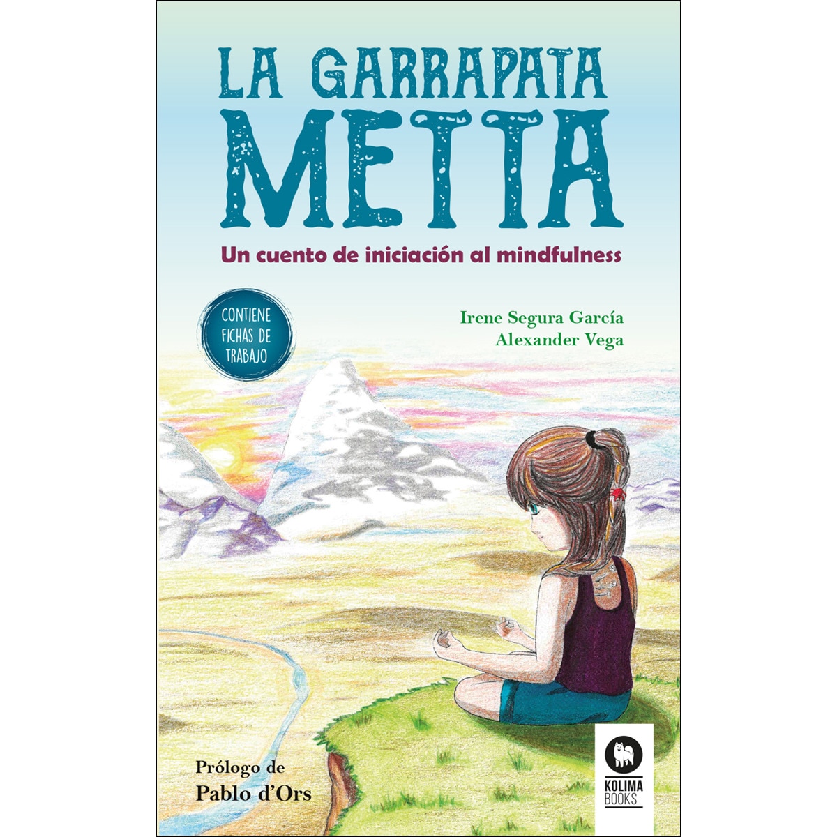 La garrapata Metta: Un cuento de iniciación al mindfulness (Capa mole com abas) 1