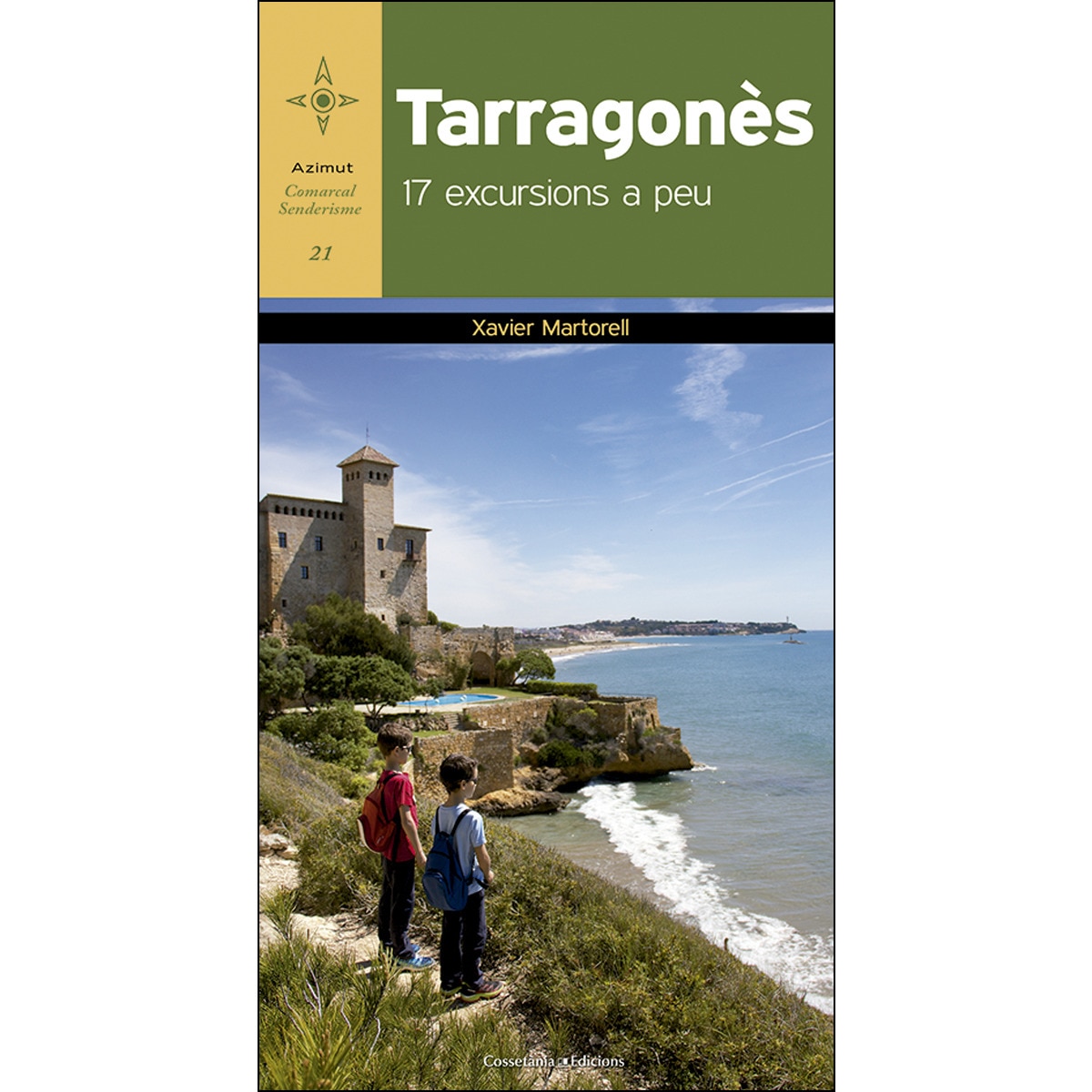 Tarragonès: 17 excursions a peu(Tapa blanda) 1