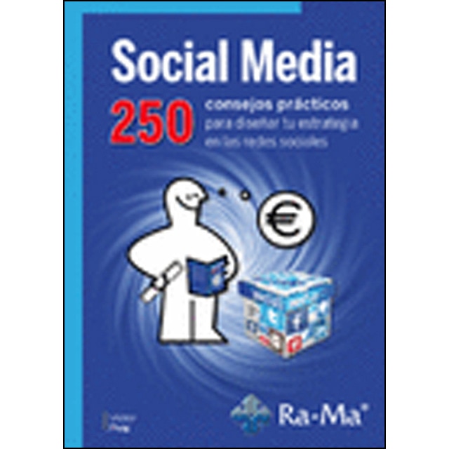 Imagem 0 de Social Media. 250 Consejos Prácticos Para Diseñar Tu Estrategia En Las Redes Sociales