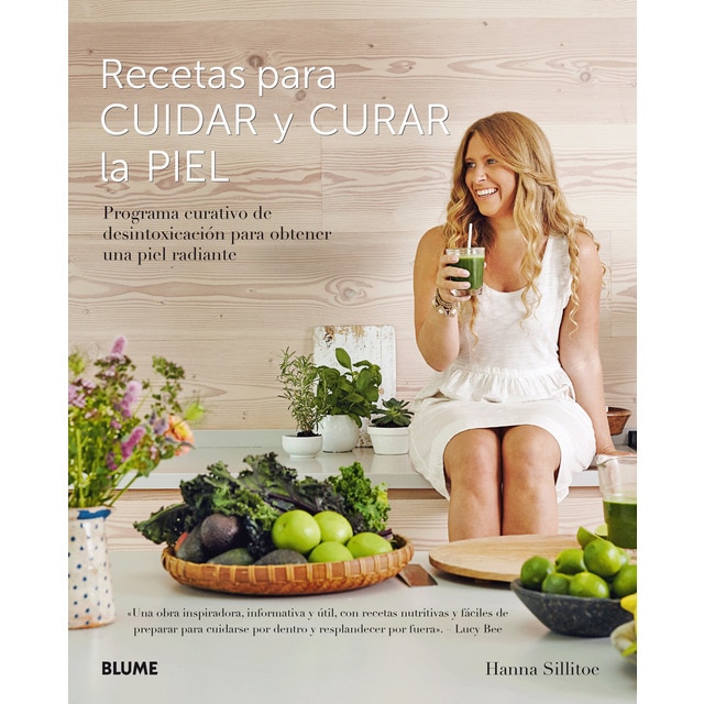 Imagen 0 de Recetas para cuidar y curar la piel: Programa curativo de desintoxicación para obtener una piel radiante (Tapa dura)