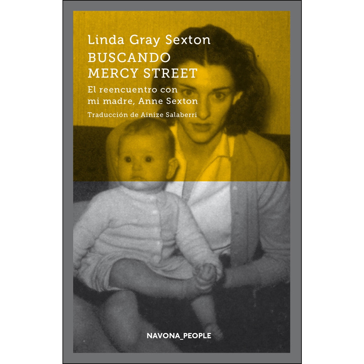 Imagem 0 de Buscando Mercy Street. El Reencuentro Con Mi Madre. Anne Sexton