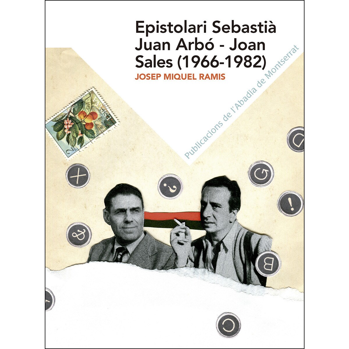Epistolari Sebastià Juan Arbó - Joan Sales (1966-1982) (Capa mole) 1