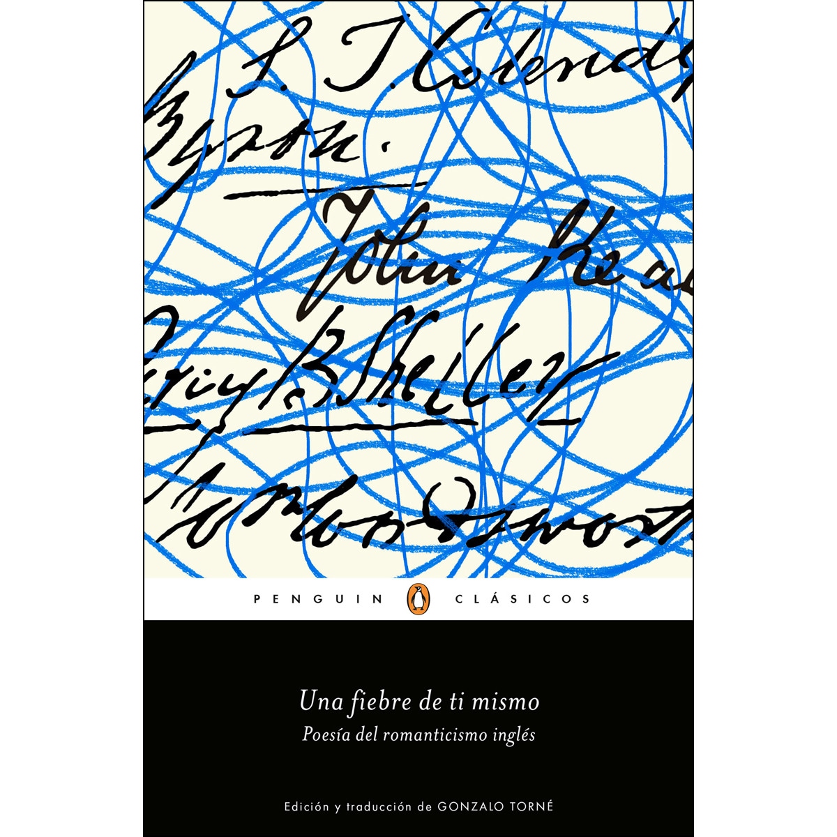 Una fiebre de ti mismo: Poesía del romanticismo inglés (Tapa blanda) 1