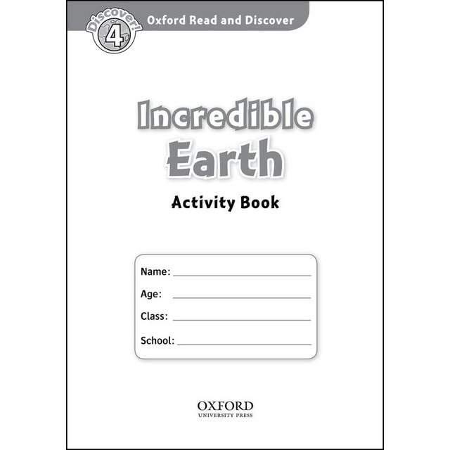 Oxford read and discover 4. Incredible earth activity book 1