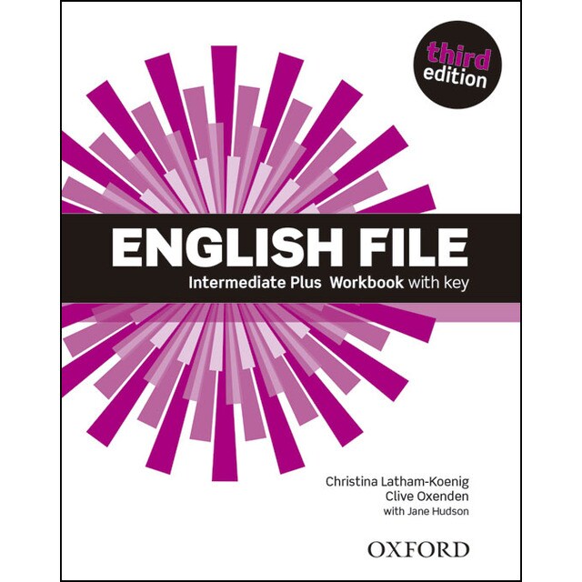 English File 3rd Edition Intermediate Plus. Workbook with Key 1