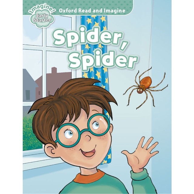 Oxford Read and Imagine Early Starter. Spider, Spider (Capa mole) 1
