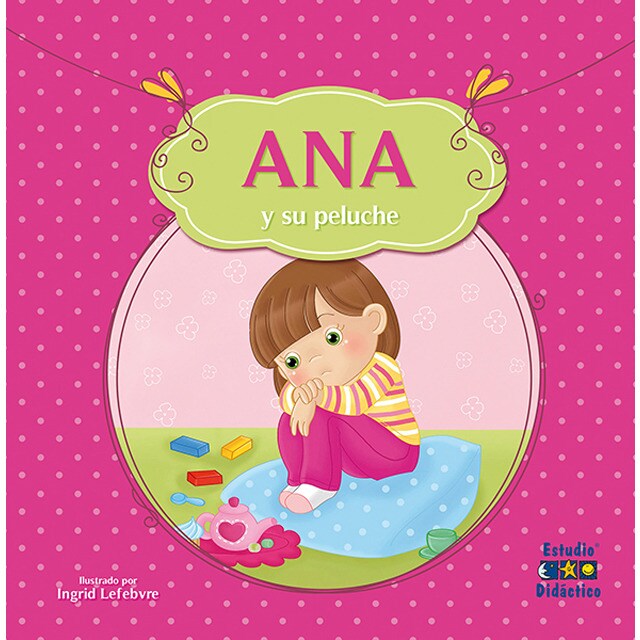 ANA Y SU PELUCHE (Capa dura) 1