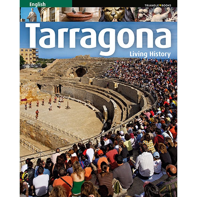 Tarragona, living history: Living history(Tapa blanda) 1