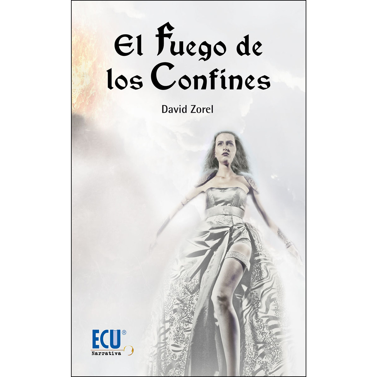 El Fuego De Los Confines 1