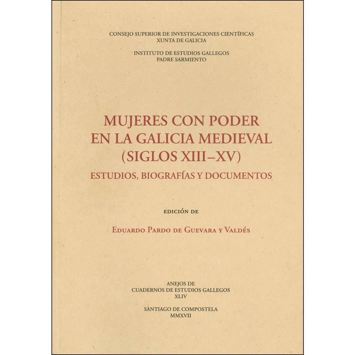 Mujeres con poder en la Galicia medieval (siglos XIII-XV) : estudios, biografías y documentos (Capa mole com abas) 1