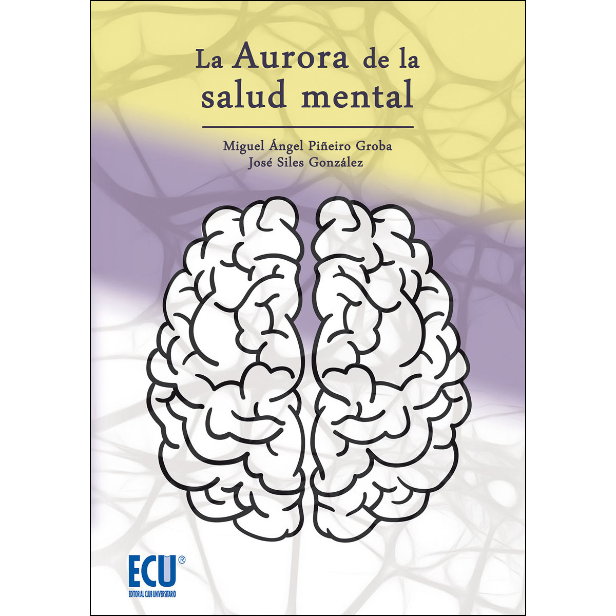 Imagen 0 de La aurora de la salud mental (Tapa blanda)