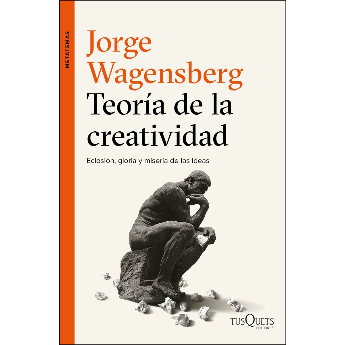 Teoría de la creatividad: Eclosión, gloria y miseria de las ideas (Capa mole com abas) 1
