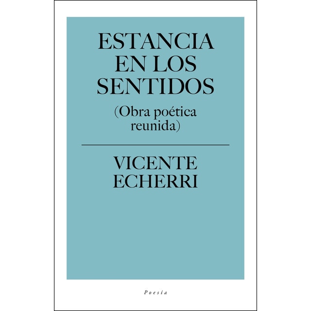 Imagen 0 de Estancia en los sentidos (Tapa blanda)