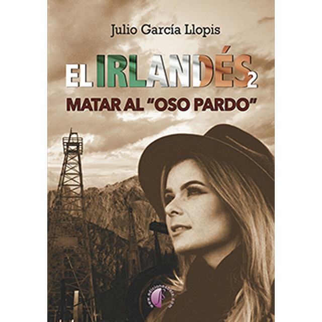 El Irlandés 2  (Matar Al Oso Pardo) 1