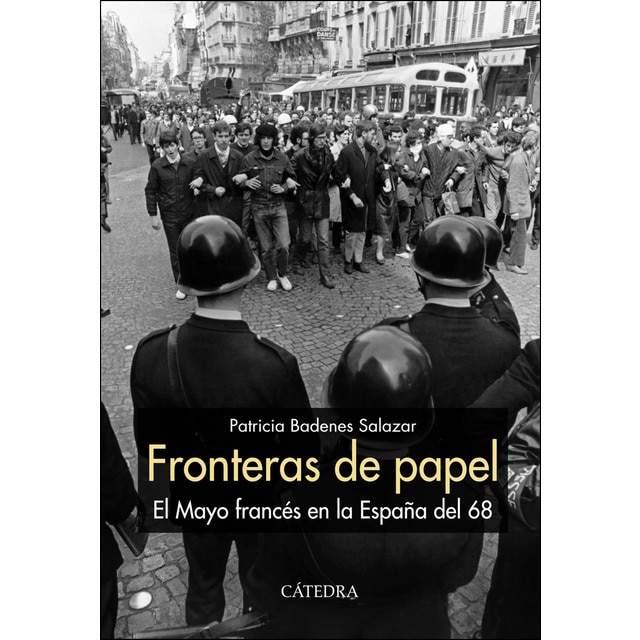 Imagen 0 de Fronteras de papel: El Mayo francés en la España del 68  (Tapa blanda con solapas)