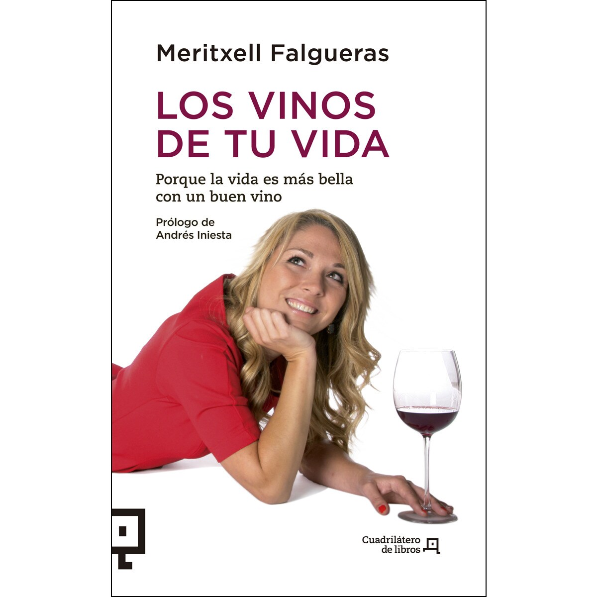 Imagem 0 de Los vinos de tu vida: Porque la vida es más bella con un buen vino(Tapa blanda)
