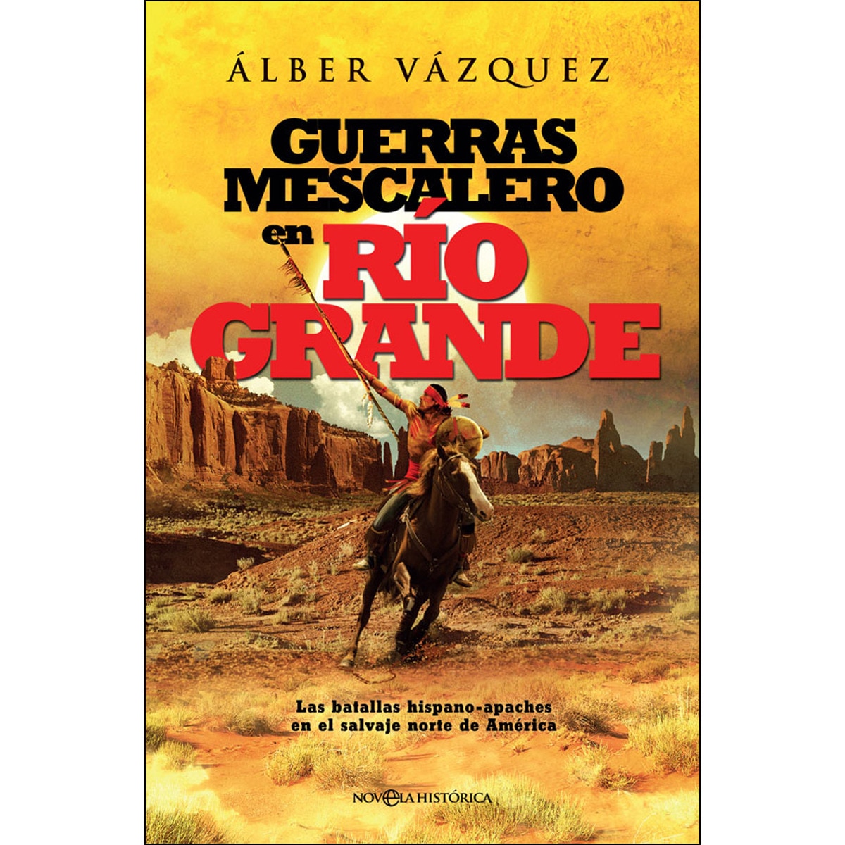 Imagem 0 de Guerras mescalero en Río Grande: Las batallas hispano-apaches en el salvaje norte de América (Capa mole com abas)