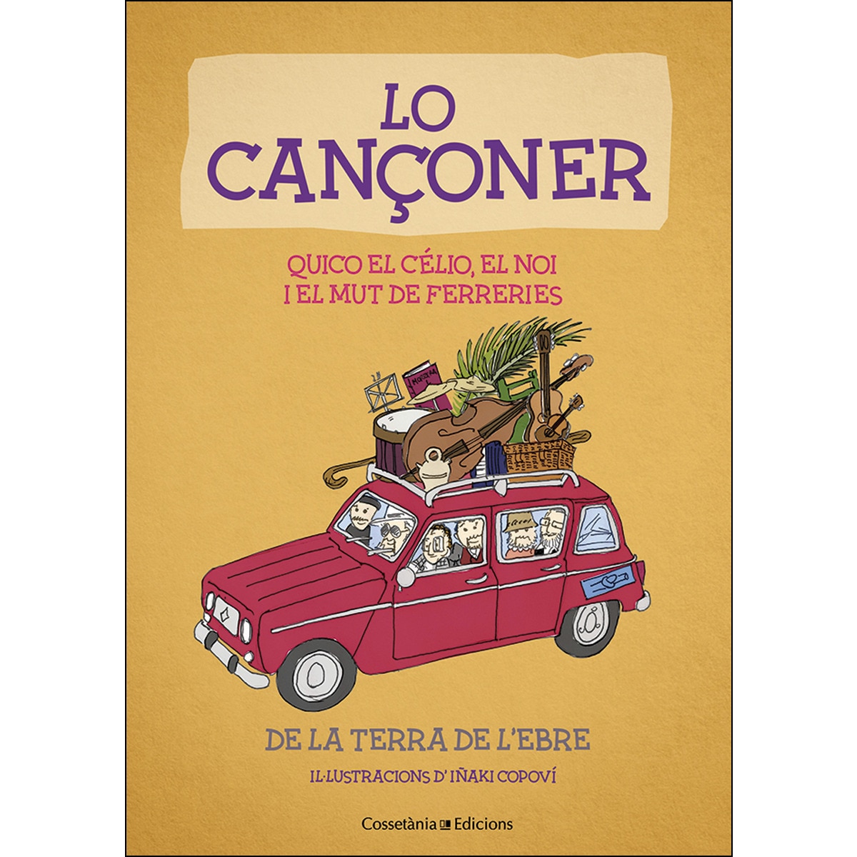 Lo Cançoner: De la Terra de l'Ebre (Capa mole) 1