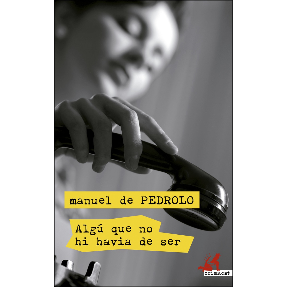 Imagem 0 de Algú que no hi havia de ser(Tapa blanda)