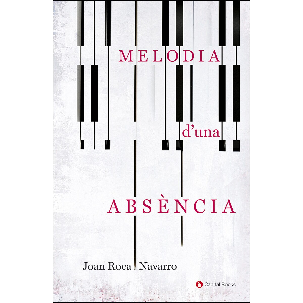 Melodia d'una absència(Tapa dura) 1