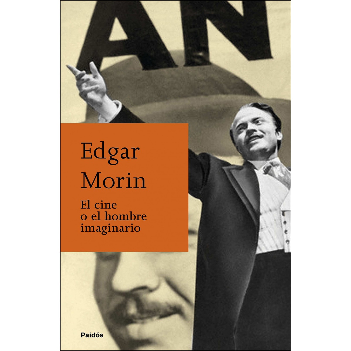 El cine o el hombre imaginario (Capa mole com abas) 1