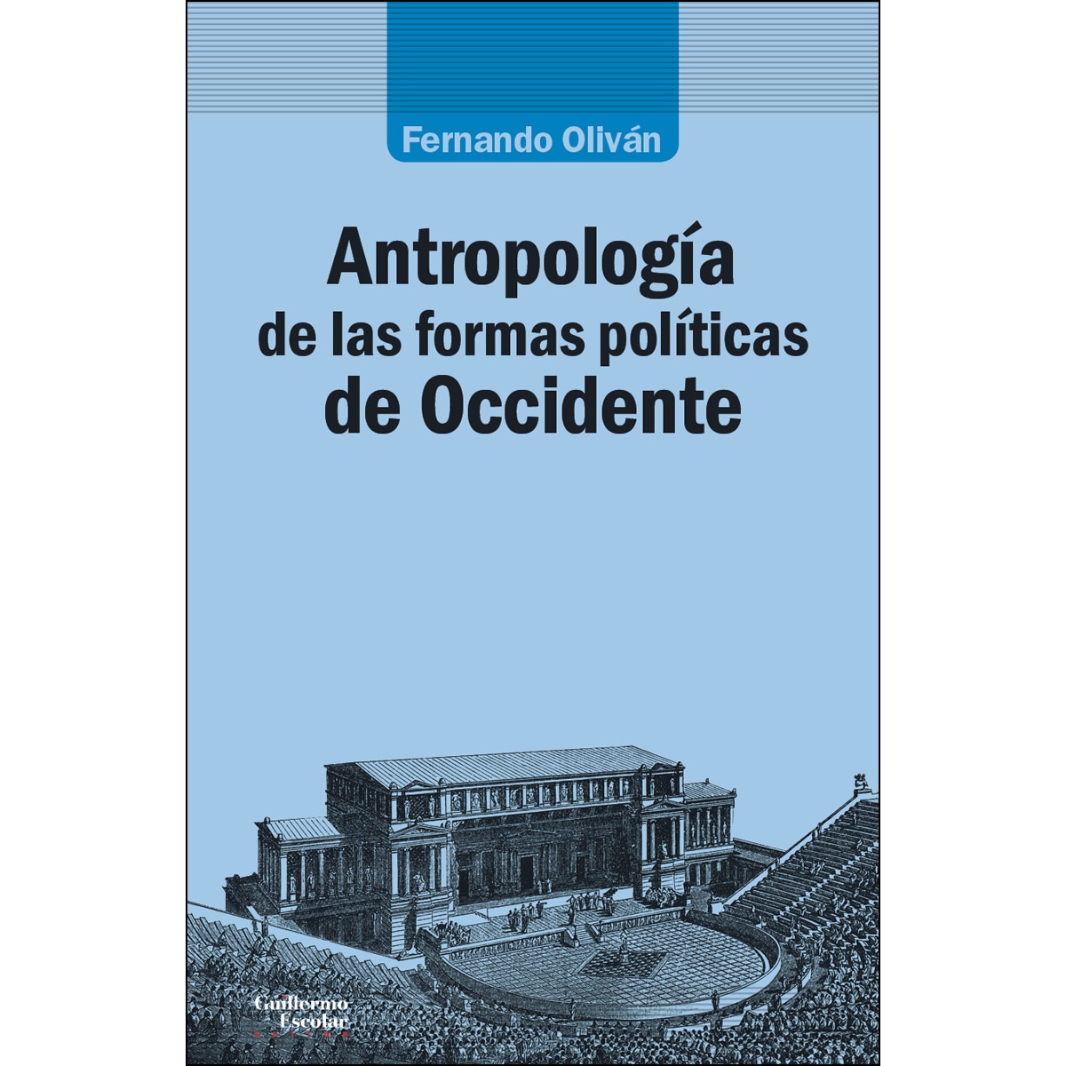 Antropología de las formas políticas de Occidente 1