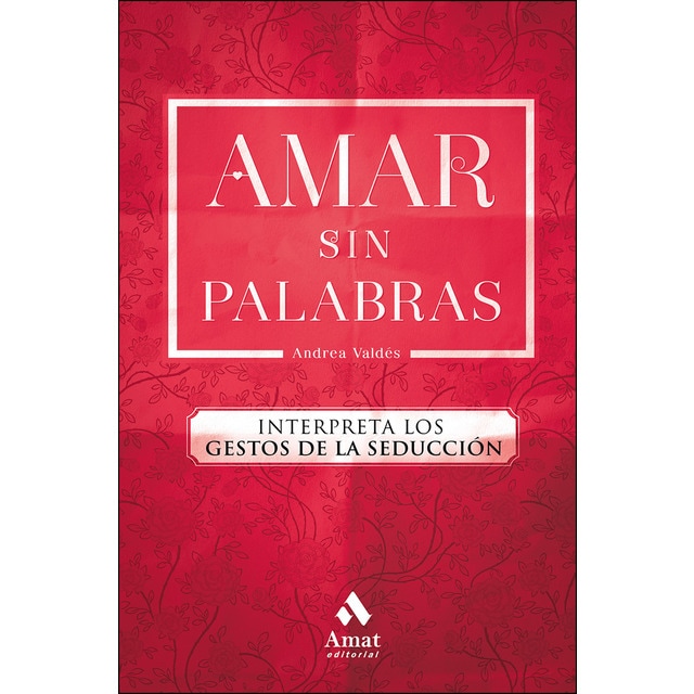 Imagen 0 de Amar sin palabras (Tapa blanda)