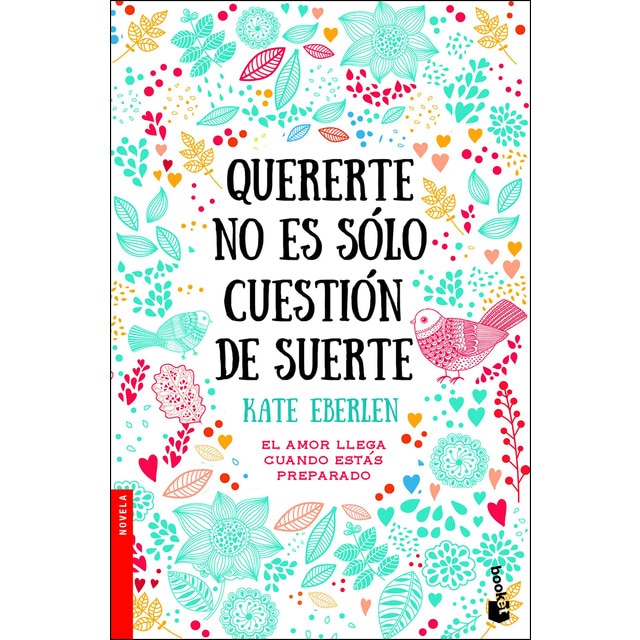 Imagen 0 de Quererte no es sólo cuestión de suerte (Bolsillo) (Tapa blanda)