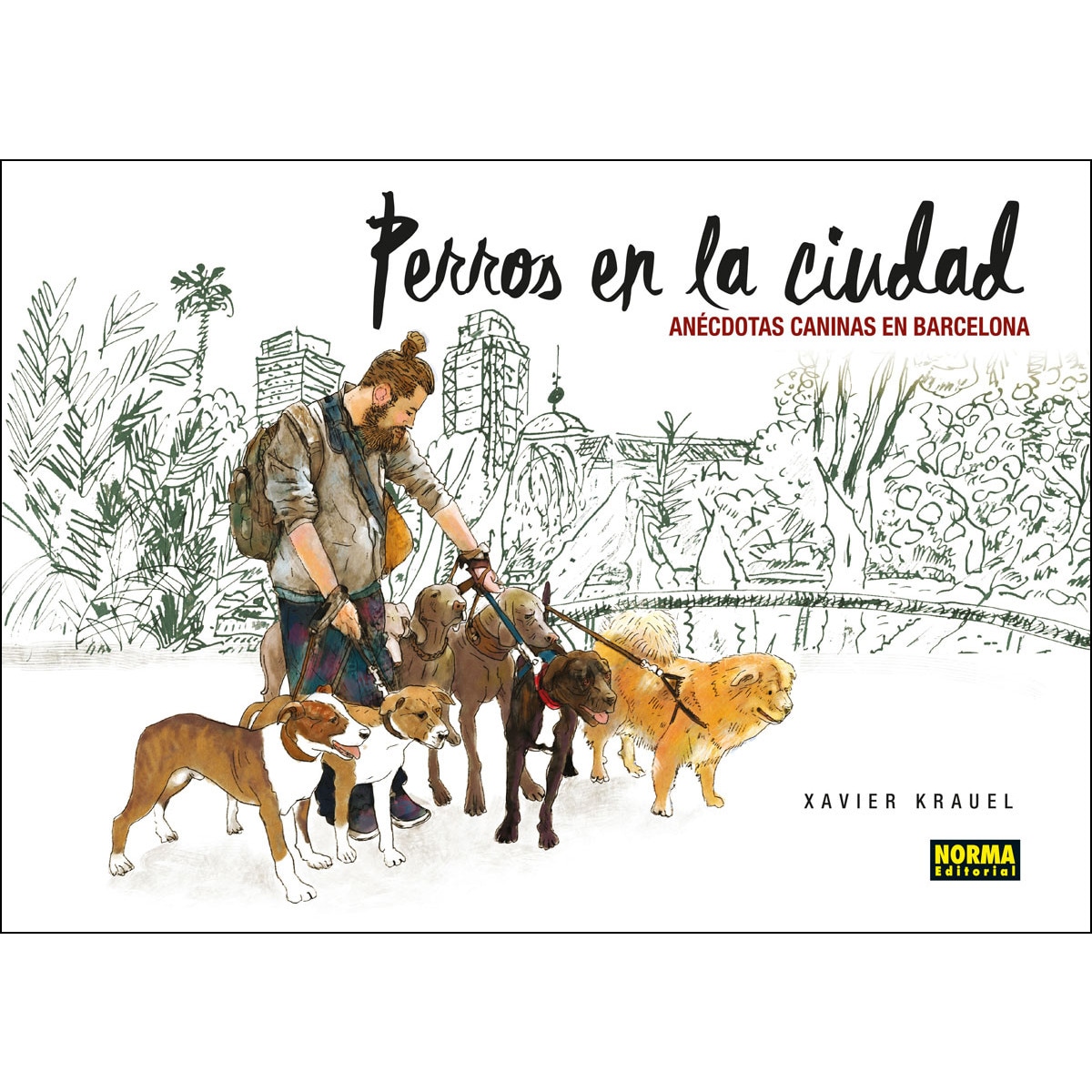 Perros en la ciudad(Tapa dura) 1