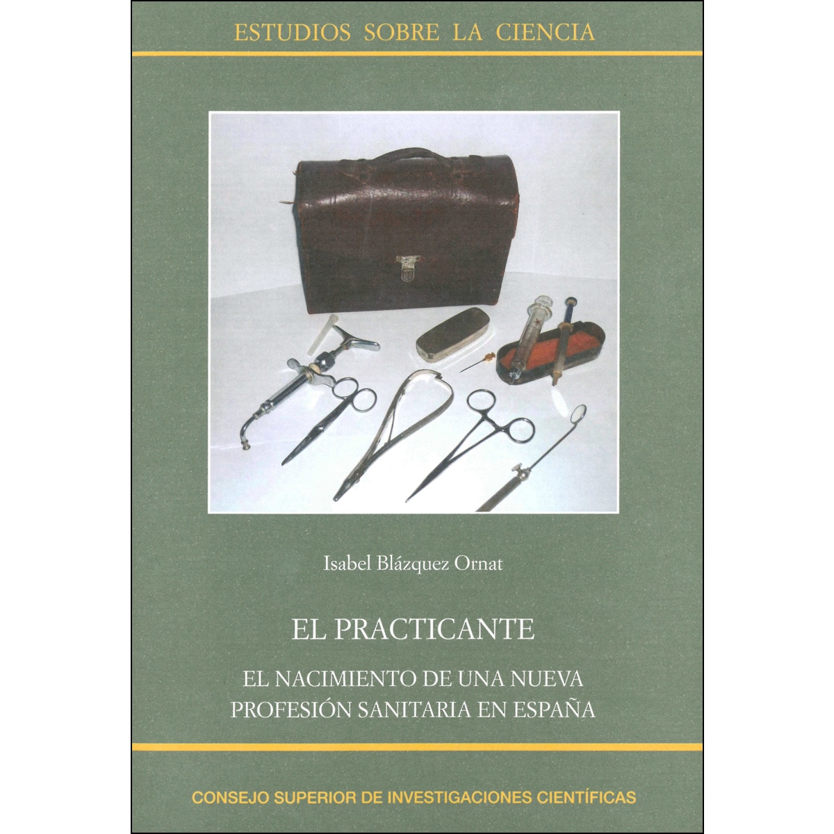 Imagem 0 de El practicante: el nacimiento de una nueva profesión sanitaria en España (Capa mole com abas)