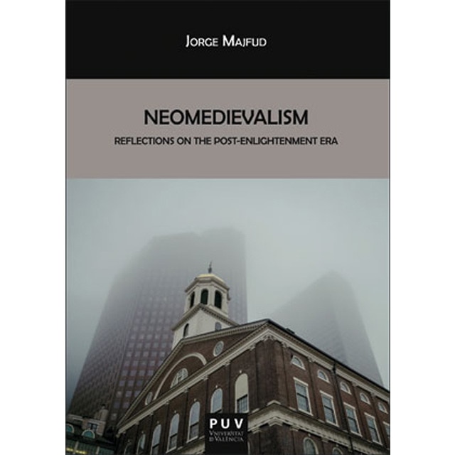 Imagem 0 de Neomedievalism: Reflections on the Post-Enlightenment Era (Capa mole)