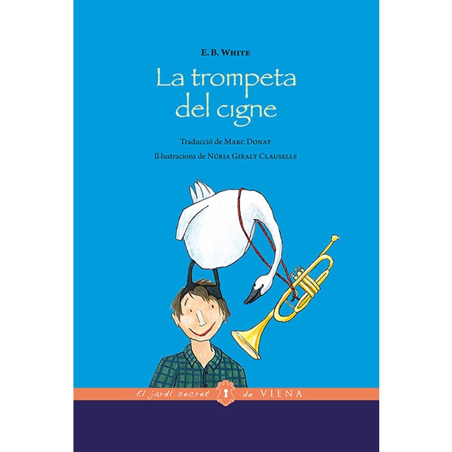 La trompeta del cigne (edició rústica) (Capa mole com abas) 1