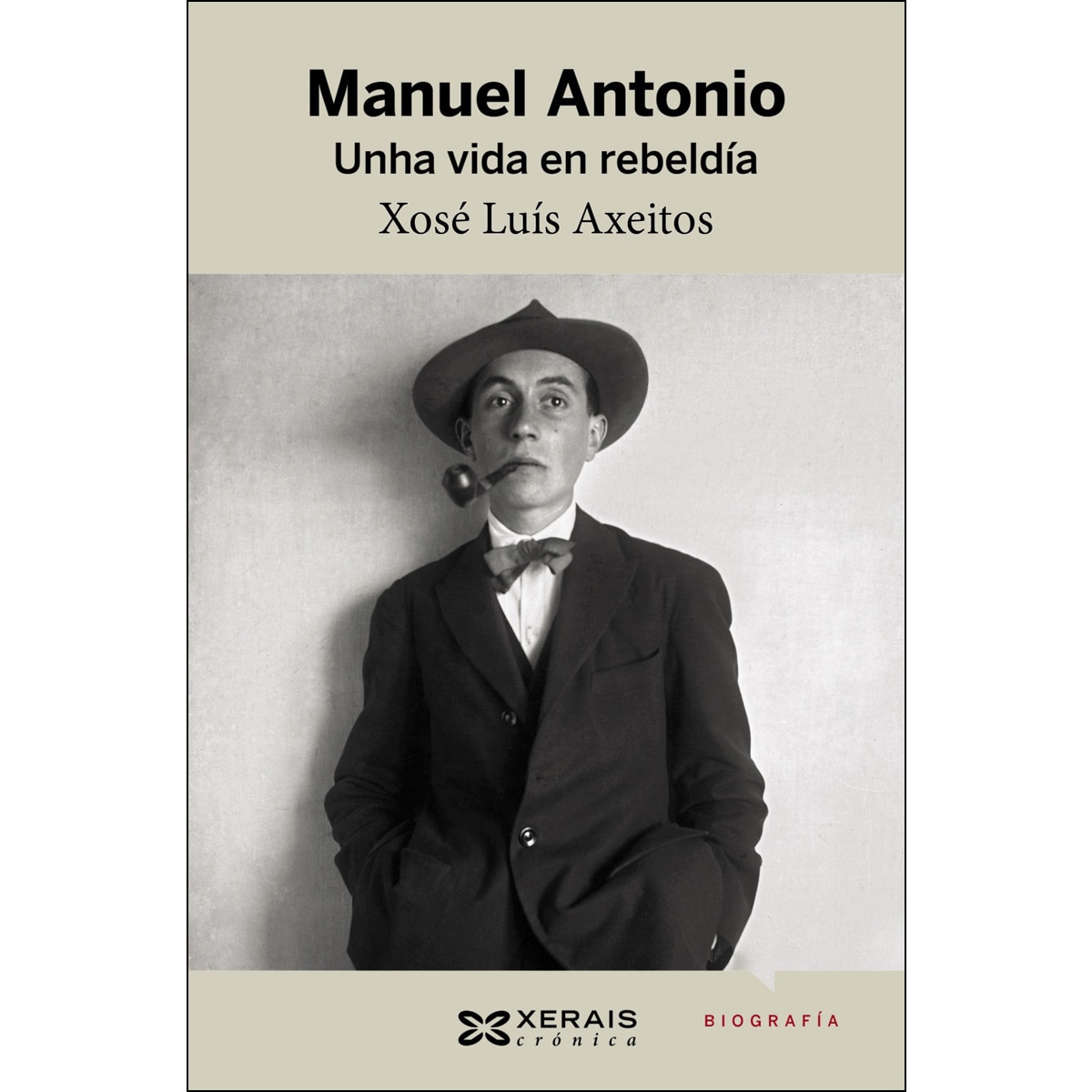 Manuel Antonio. Unha vida en rebeldía (Capa mole com abas) 1