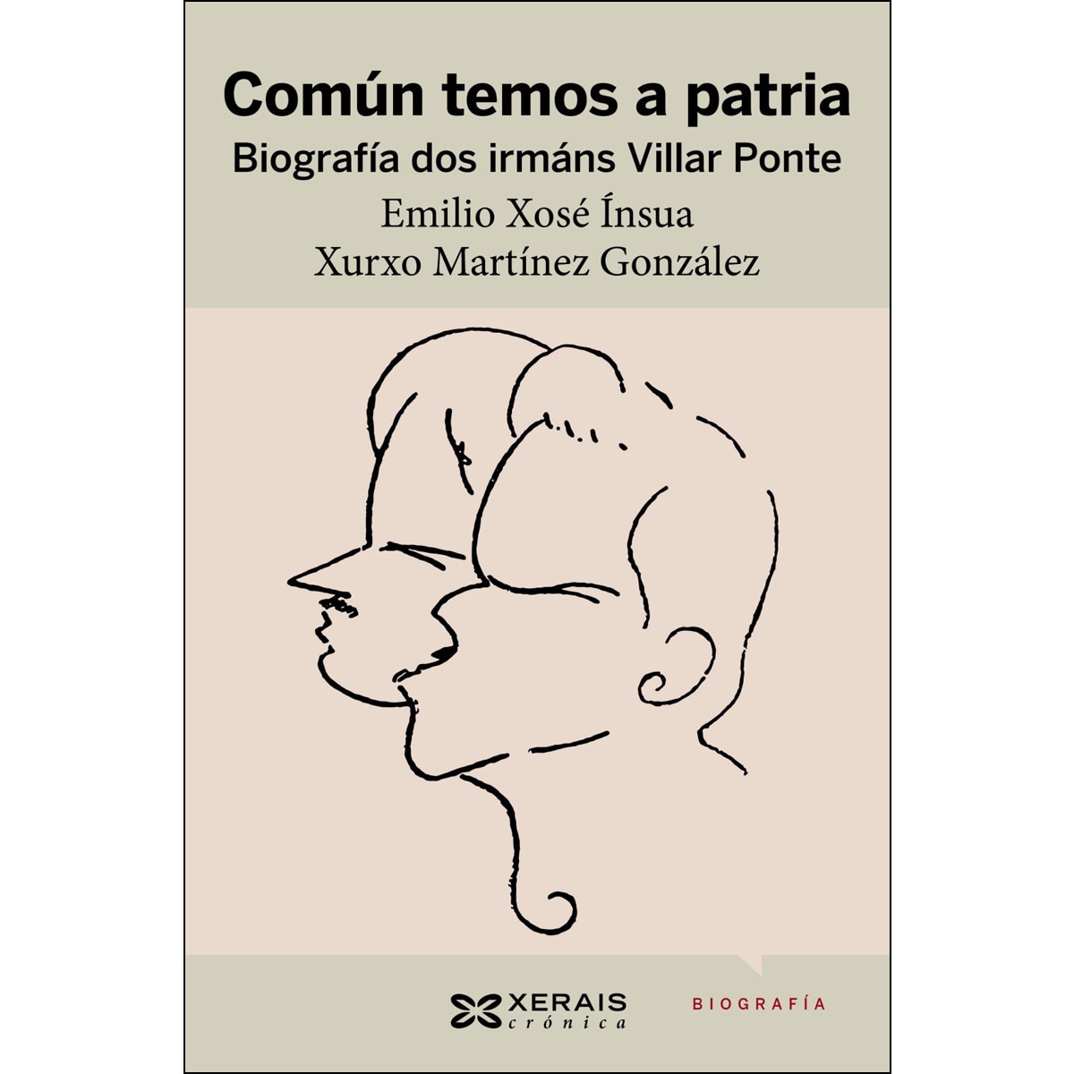 Imagem 0 de Común temos a patria. Biografía dos irmáns Villar Ponte (Capa mole com abas)