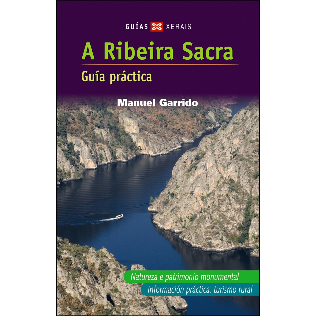 A Ribeira Sacra (Galego): Guía práctica (Tapa blanda) 1