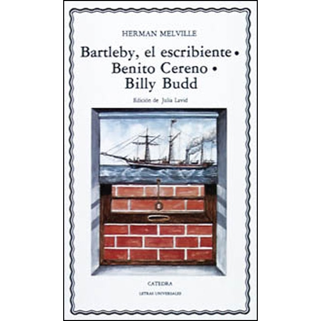 Bartleby, el escribiente; Benito Cereno; Billy Budd (Bolso) (Capa mole) 1