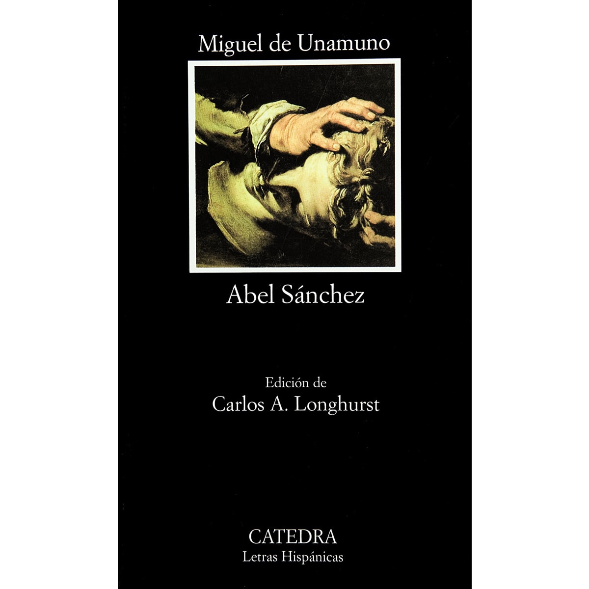 Abel Sánchez: Una historia de pasión (Capa mole) 1