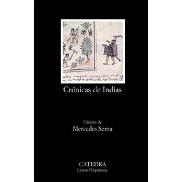 Imagen 0 de Crónicas de Indias. Antología  (Tapa blanda)