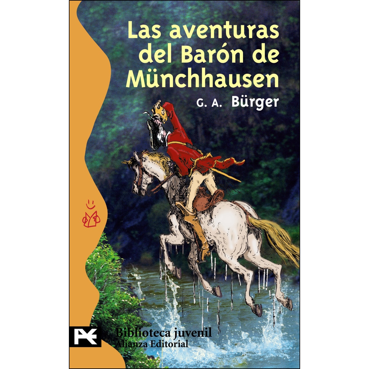 Las aventuras del barón de Münchhausen: Viajes prodigiosos por tierras y mares, campañas y aventuras festivas del Barón d Mü (Bolsillo) (Tapa blanda) 1