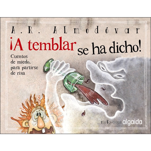 Imagen 0 de Mis favoritos: ¡A temblar se ha dicho!  (Tapa dura)