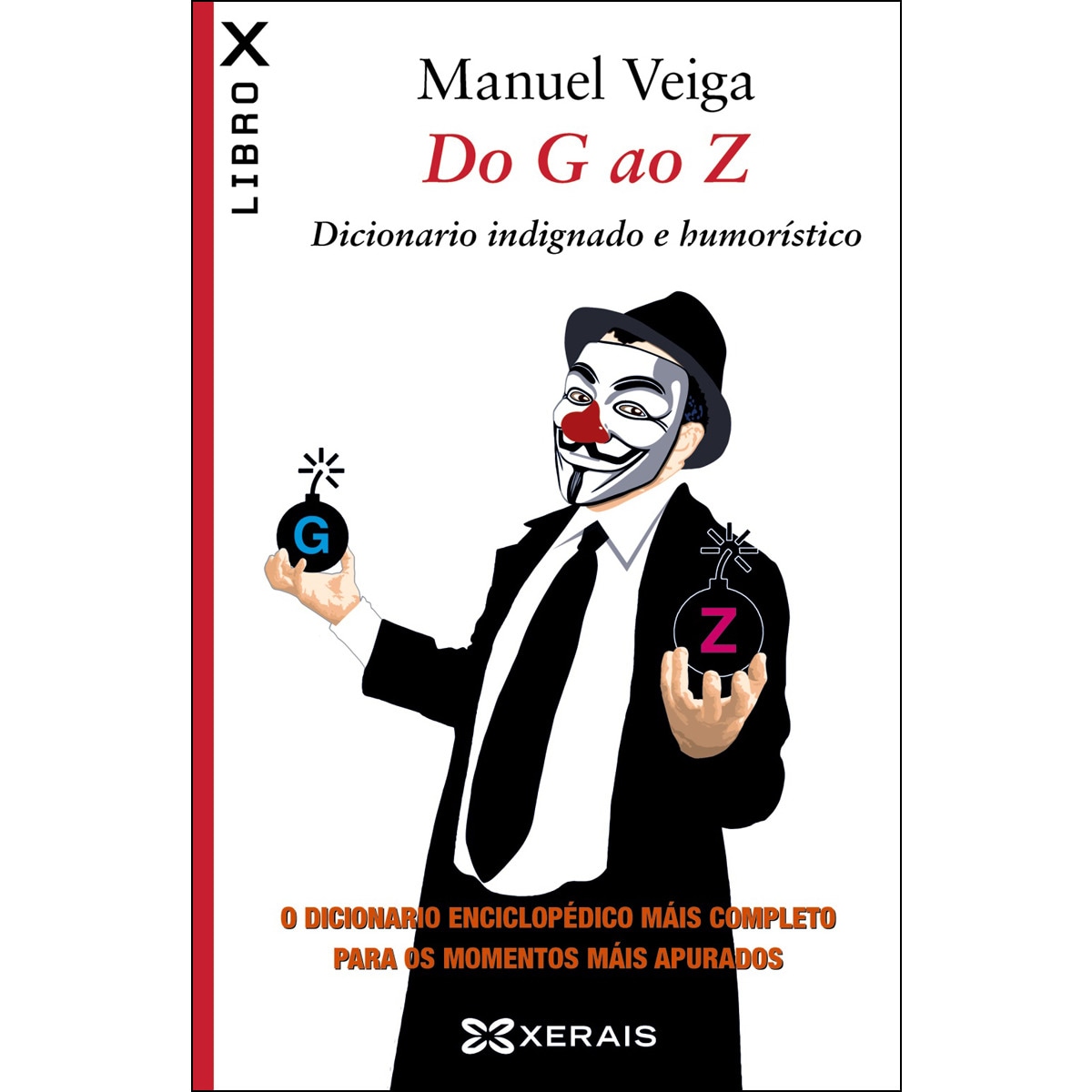 Do G ao Z: Dicionario indignado e humoristico (Capa mole) 1