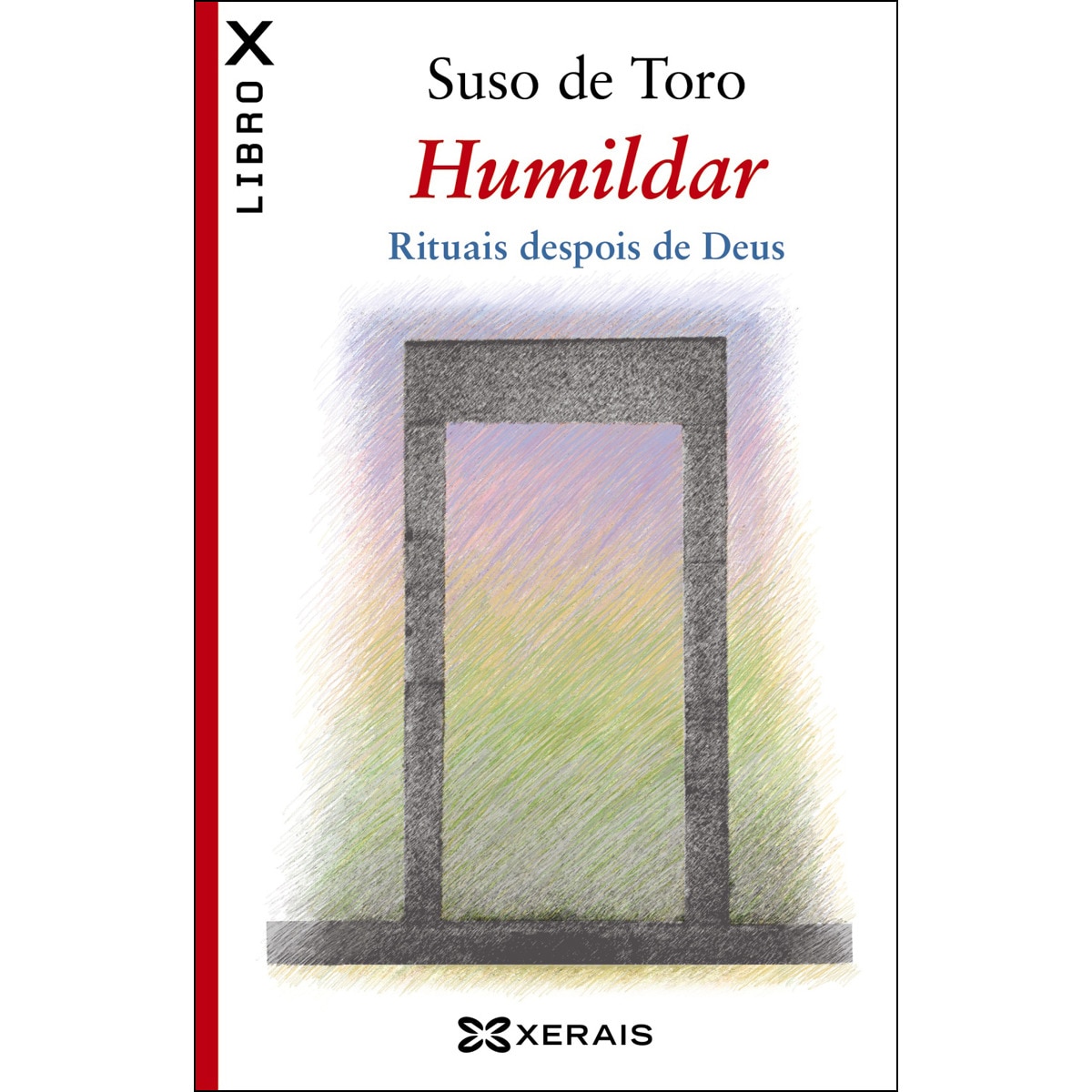 Humildar: Rituais despois de deus(Tapa blanda) 1