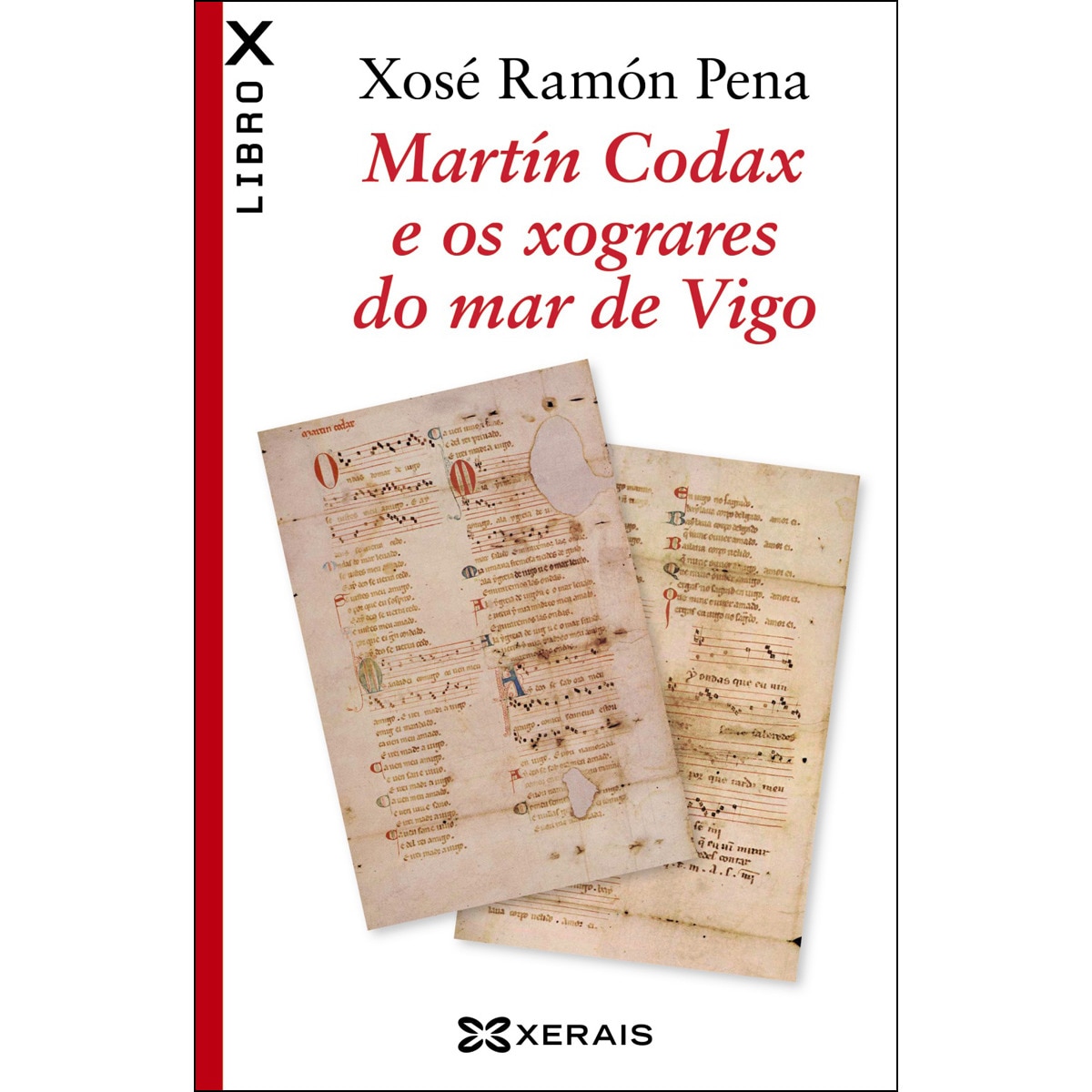 Martín Codax e os xograres do mar de Vigo (Capa mole) 1