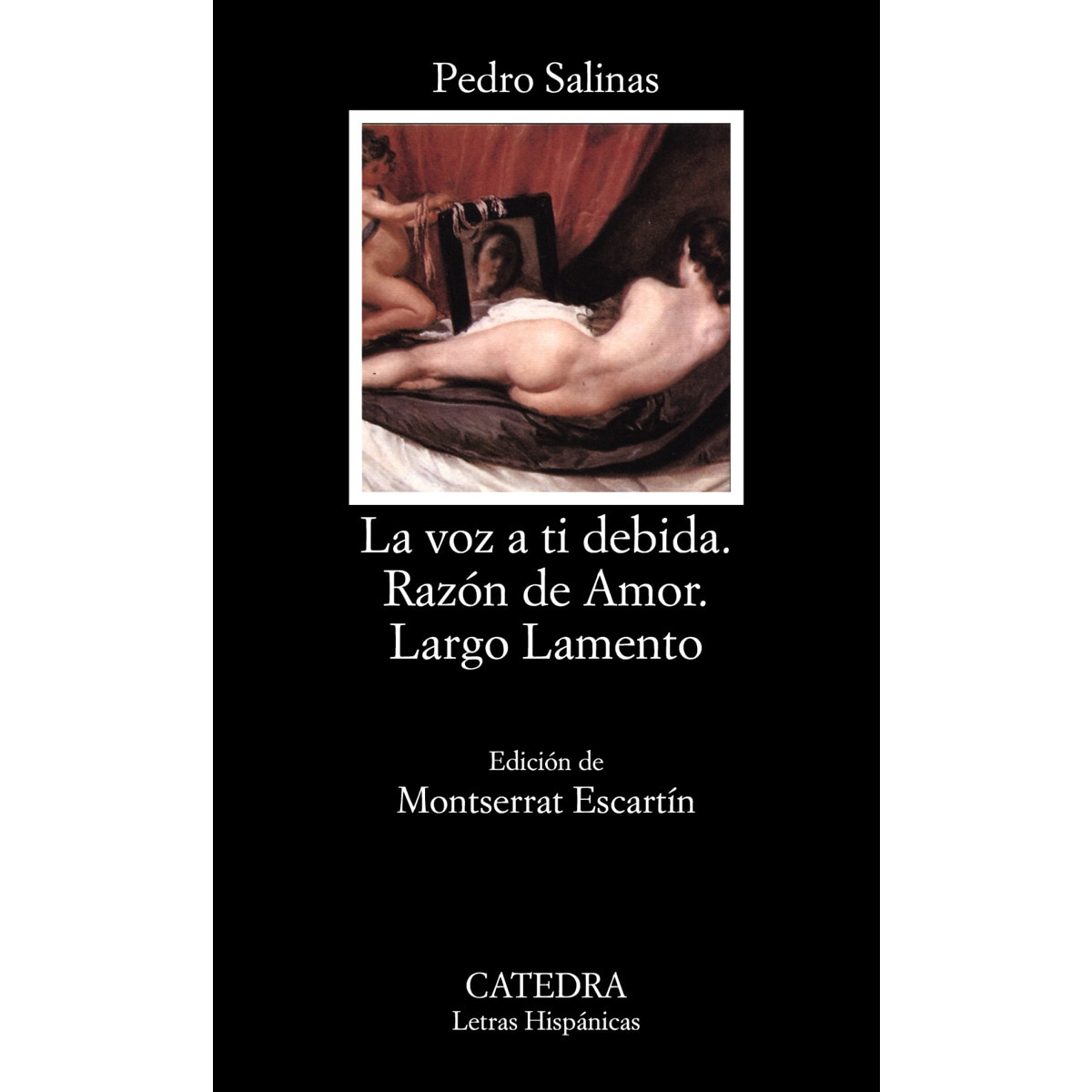 Imagen 0 de La voz a ti debida; Razón de Amor; Largo Lamento  (Tapa blanda)