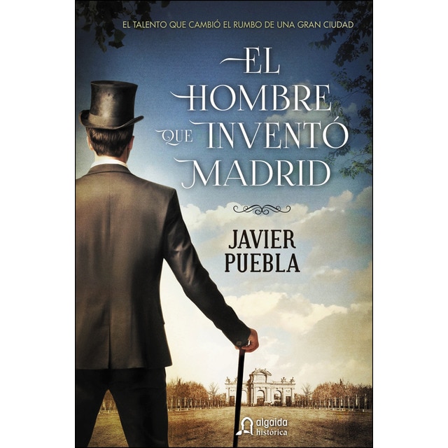 Imagen 0 de El hombre que inventó Madrid  (Tapa blanda con solapas)