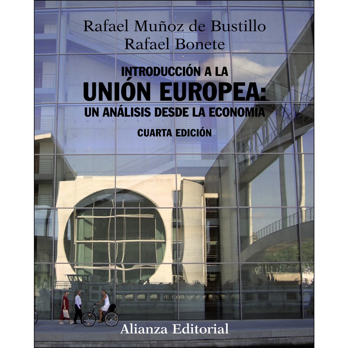 Introducción a la Unión Europea: un análisis desde la economía: Cuarta edición revisada y ampliada (Capa mole com abas) 1
